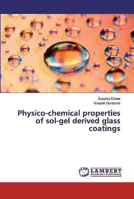 Libro Physico-chemical Properties Of Sol-gel Derived Glas...