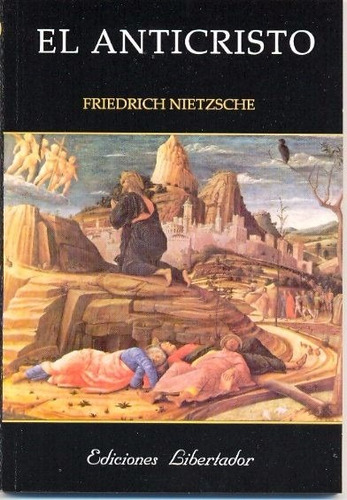 El Anticristo - Friedrich Nietzsche