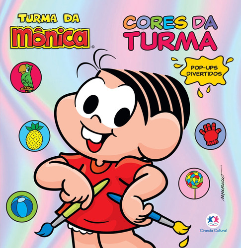Turma da Mônica - Cores da turma, de Cultural, Ciranda. Ciranda Cultural Editora E Distribuidora Ltda., capa mole em português, 2020