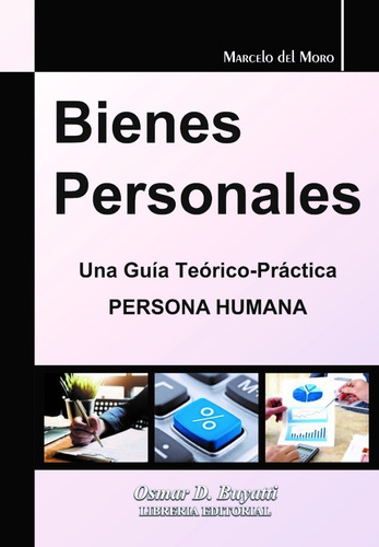 Bienes Personales - Guía Teórico Practica Persona Humana