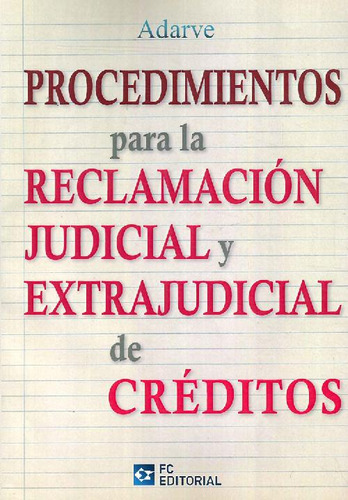 Libro Procedimientos Para La Reclamación Judicial Y Extrajud