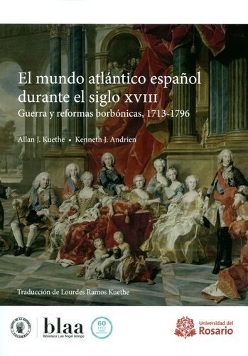 Libro Mundo Atlántico Español Durante El Siglo Xviii. Guerr