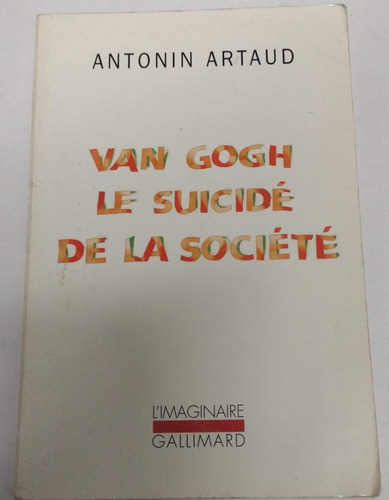 Van Gogh Le Suicide De La Societe, Antonin Artaud