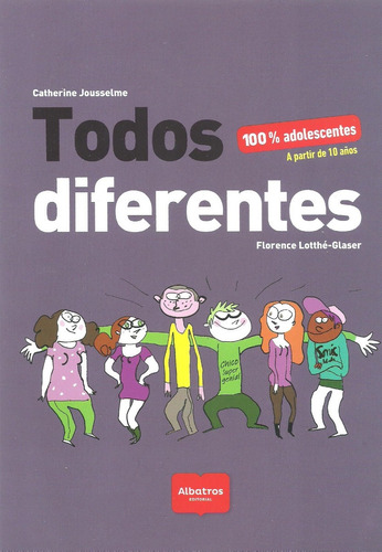 Libro Todos Diferentes - 100% Adolescentes - Albatros