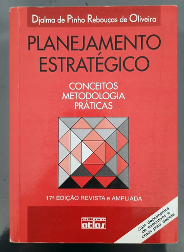 Planejamento Estratégico Conceitos Metodologia Práticas (Usado)