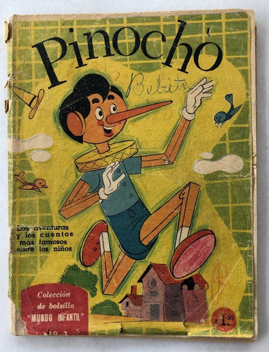 Pinocho Coleccion De Bolsillo Mundo Infantil N° 1 Nov 1955