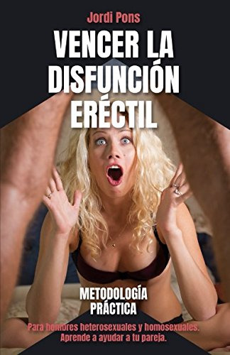 Libro: Vencer La Disfunción Eréctil, En Español, Tapa Blanda