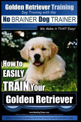 Libro Golden Retriever Training - Dog Training With The N...