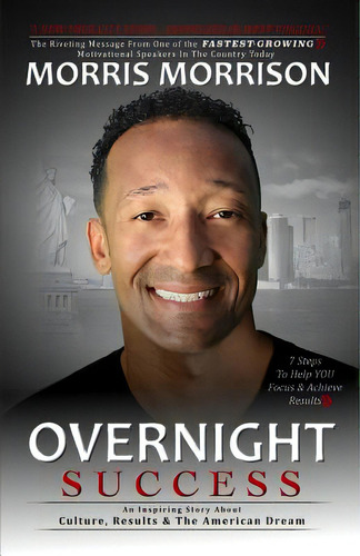Overnight Success: An Inspiring Story About Culture, Results & The American Dream, De Alford, Tony. Editorial Lightning Source Inc, Tapa Blanda En Inglés