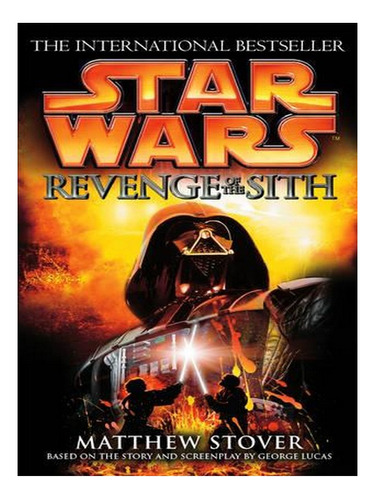 Star Wars: Episode Iii: Revenge Of The Sith - Novelisa. Ew08