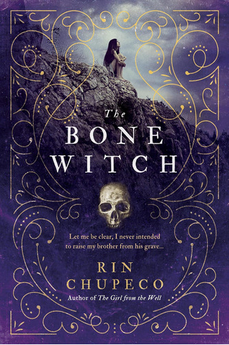 Libro The Bone Witch 1- Rin Chupeco-inglés