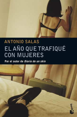 Año Que Trafique Con Mujeres Nbk - Antonio Salas