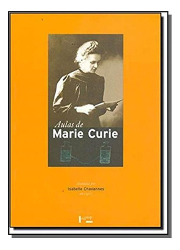 Aulas De Marie Curie: Anotadas Por Isabelle Chavan, De Isabelle Chavannes. Editora Edusc, Capa Mole Em Português, 2021