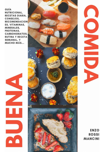Libro: Buena Comida: Guía Nutricional, Recetas Diaria, Conse