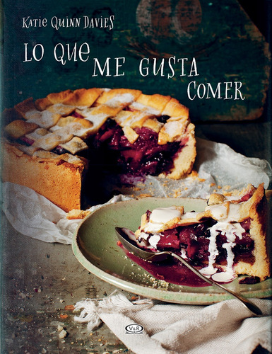 Lo Que Me Gusta Comer - Katie Quinn Davies