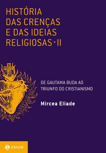 Libro História Das Crenças E Das Ideias Religiosas Volume 2