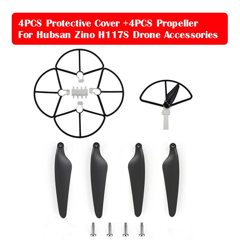 Imagen 2 de 6 de 4pcs Cubierta Protectora +4pcs Hélice Para Hubsan Zino H117s