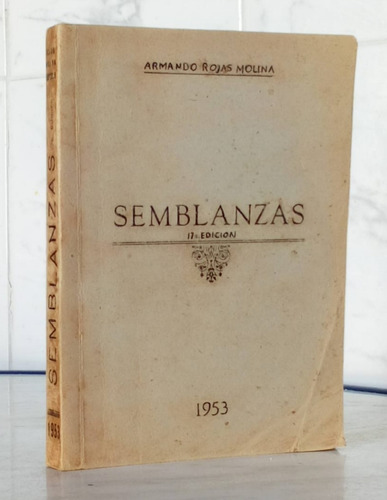 Semblanzas Armando Rojas Artículos / Biografías Rpm 1953
