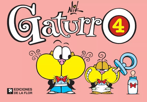 Gaturro #4 - Nik - De La Flor