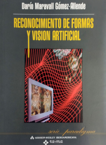 Libro Reconocimientos De Formas Y Vision Artificial