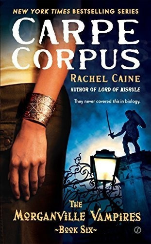 Carpe Corpus (turtleback School & Library Binding Edition)