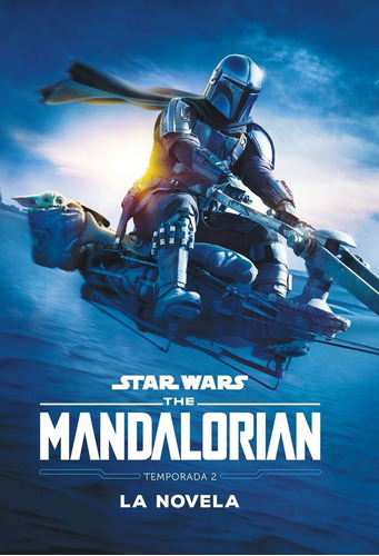 Libro Star Wars. The Mandalorian. La Novela. Temporada 2