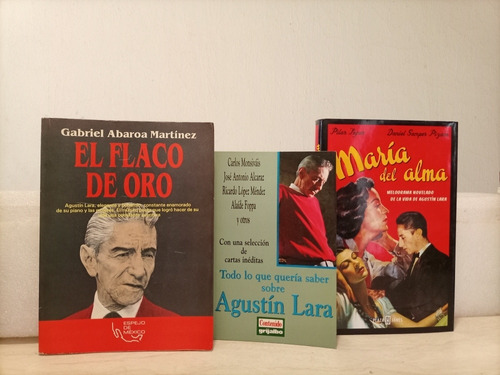 Libros. El Flaco De Oro. Maria Del Alma Más Uno Agustín Lara