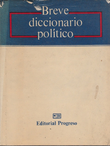 Breve Dicionario Politico Editorial Progreso 