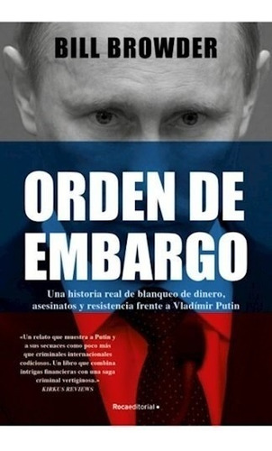 Libro Orden De Embargo De Bill Browder