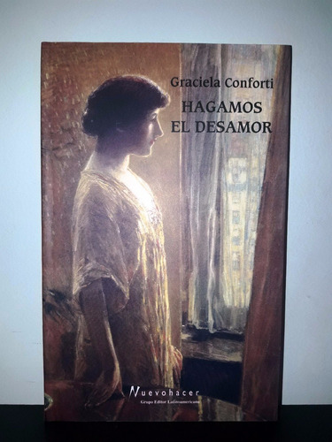 Hagamos El Desamor Graciela Conforti