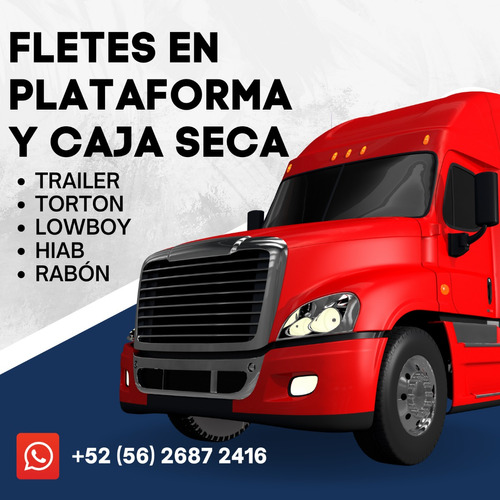 Fletes En Plataforma Y Caja Seca Trailer Torton Rabon Hiab