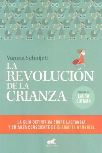 Revolución De La Crianza / Schoijett (envíos)