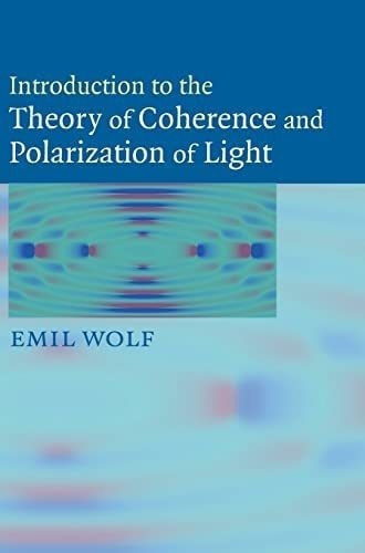 Libro: Introduction To The Theory Of Coherence And Polarizat