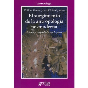 Surgimiento De La Antropología Posmoderna, Geertz, Gedisa