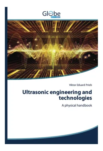 comprar Libro: Ingeniería Y Tecnologías Ultrasónicas: Una Física