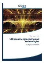 Comprar Libro: Ingeniería Y Tecnologías Ultrasónicas: Una Física