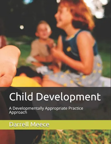Libro: Child Development: A Developmentally Practices