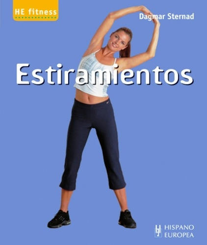 Estiramientos, Dagmar Sternad, Hispano Europea