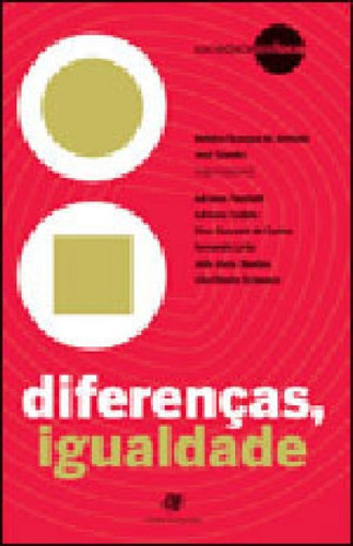 Diferenças, Igualdade, De Schwarcz, Lilia Moritz. Editora Berlendis & Vertecchia, Capa Mole Em Português