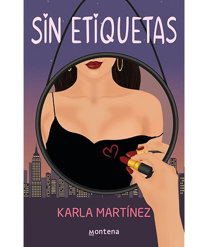 Sin Etiquetas, Karla Martinez