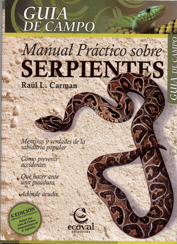 Manual Práctico Sobre Serpientes - Guía De Campo - Carman