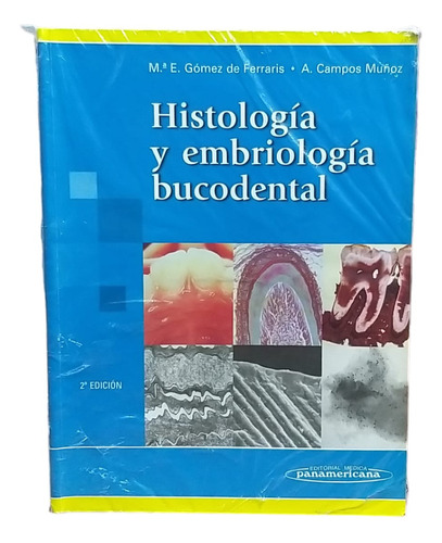 Histologia Y Embriologia Bucodental Ferraris 2 Ed (usado)