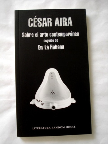 César Aira, Sobre El Arte Contemporáneo - L04