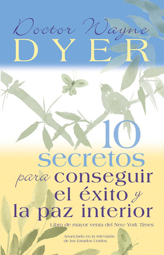 Libro 10 Secretos Para Conseguir El Éxito Y La Paz Interior-