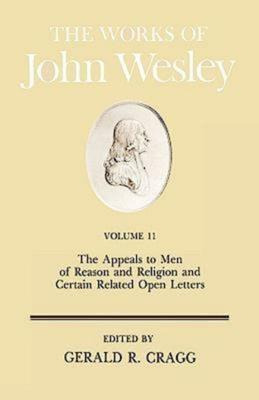Libro The Works: The Appeals To Men Of Reason And Religio...