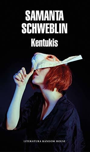 Kentukis (spanish Edition)