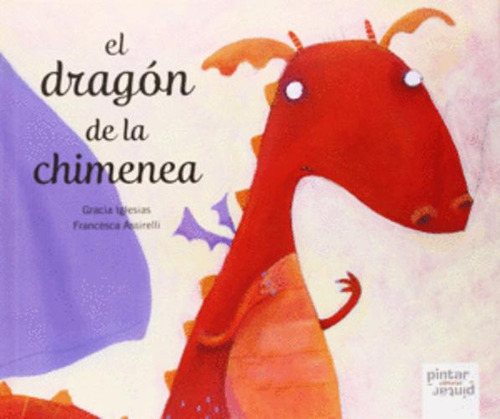 Libro El Dragón De La Chimenea