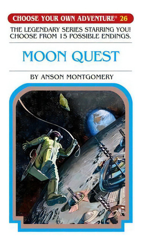 Moon Quest, De Anson Montgomery. Editorial Choose Your Own Adventure, Tapa Blanda En Inglés