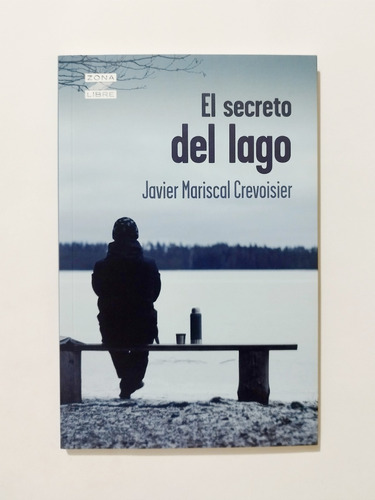 El Secreto Del Lago - Javier Mariscal Crevoisier