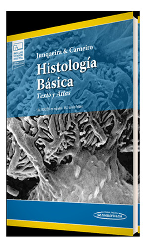 Histología Básica. Texto Y Atlas.